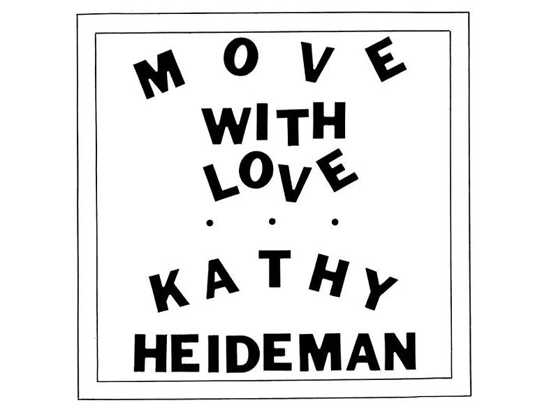 Kathy Heideman - MOVE WITH LOVE (Java Vinyl)  - (Vinyl)