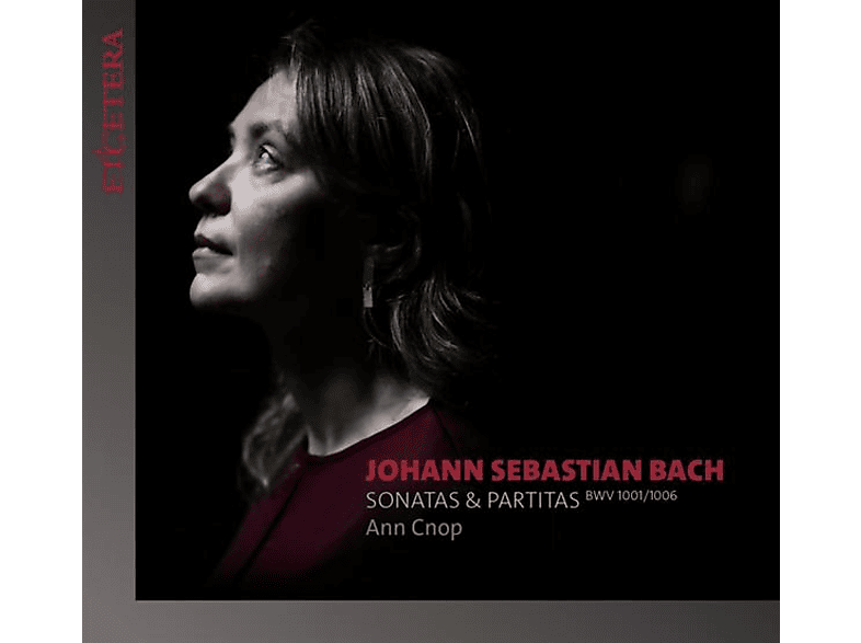 Ann Cnop | Bach: Sonatas And Partitas (Bwv 1001-1006) - (CD) Ann Cnop ...