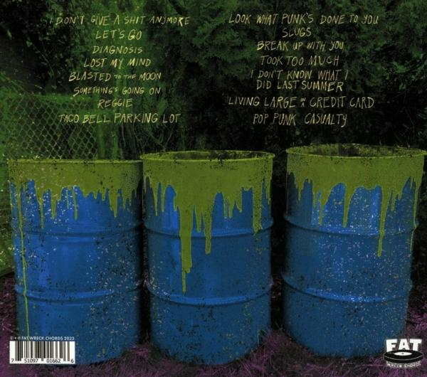 Album-Rückseite. Blaue und grüne Farbe auf Fässern. Songtitel in Weiß. Fat Wreck Chords Logo.