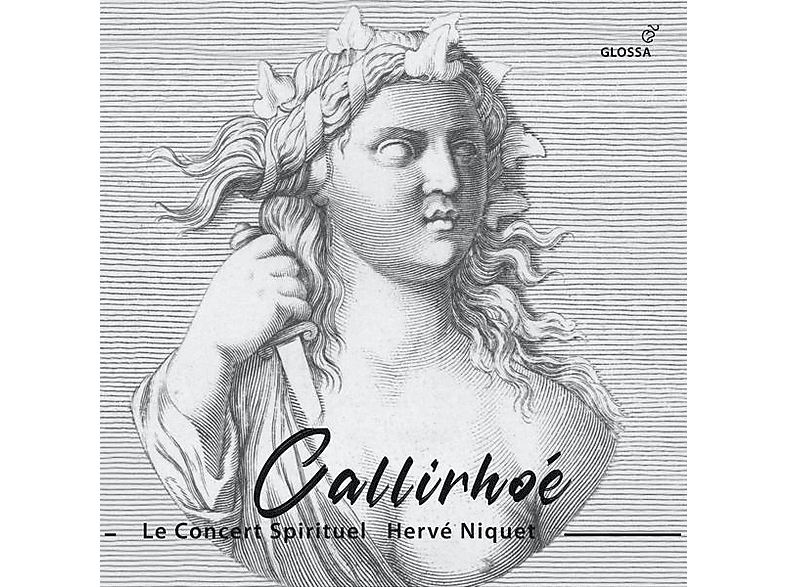 d'oustrac/Niquet/Choeur et Orch. du Concert Spirit - Callirhoé - Tragédie lyrique Paris 1740 - (CD)