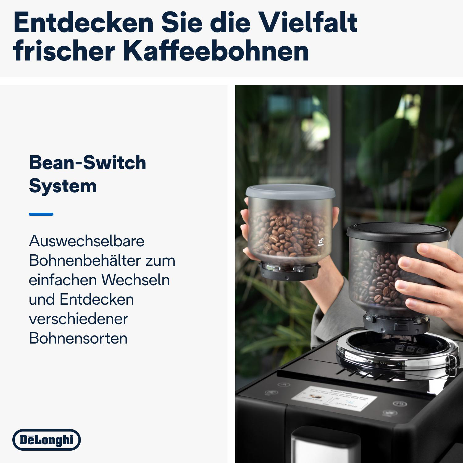 Die Hände einer Person halten zwei Kaffeebohnenbehälter, mit Text über ein Bohnen-Wechsel-System.