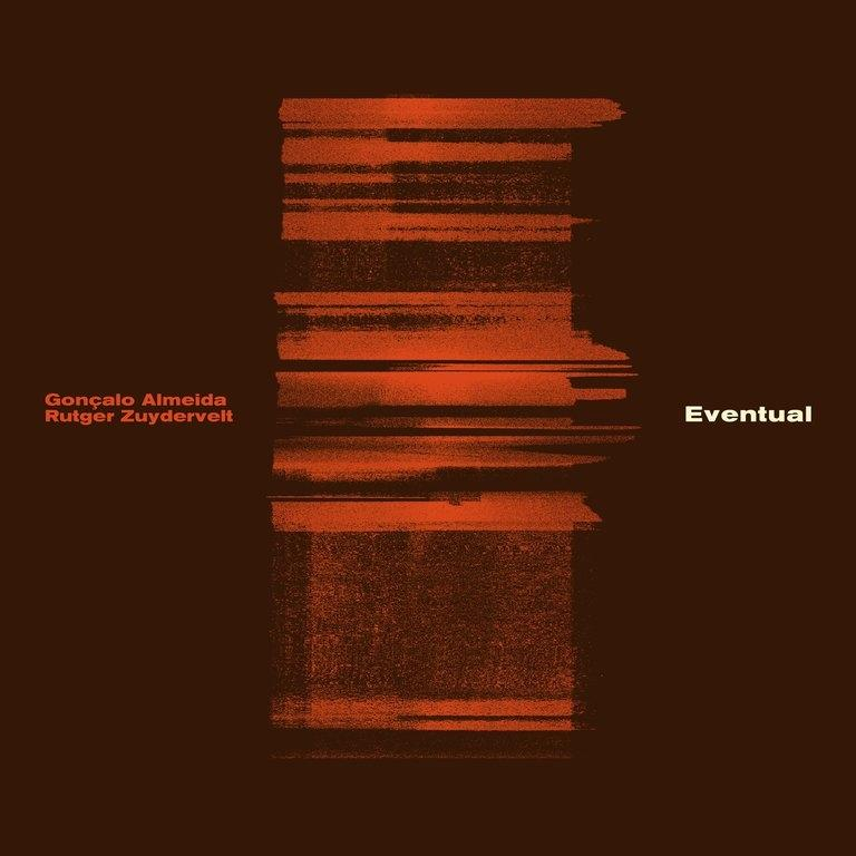 Albumcover: Gonçalo Almeida, Rutger Zuydervelt. Abstrakte orange Formen auf Braun.