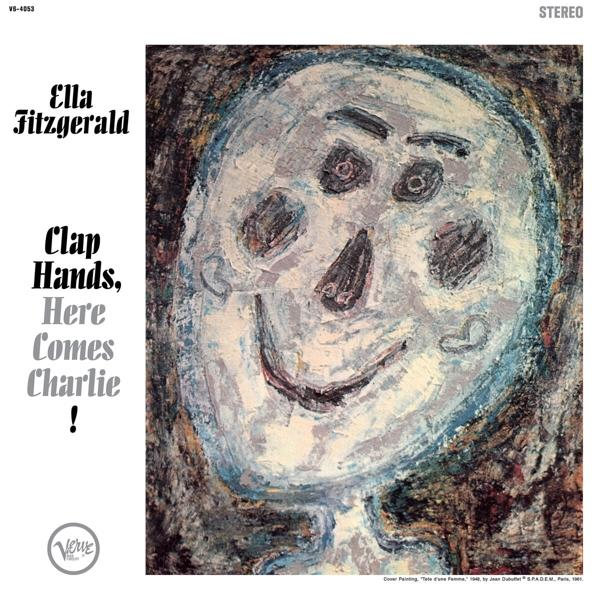 Albumcover von Ella Fitzgeralds 'Clap Hands, Here Comes Charlie!', gemaltes Gesicht.