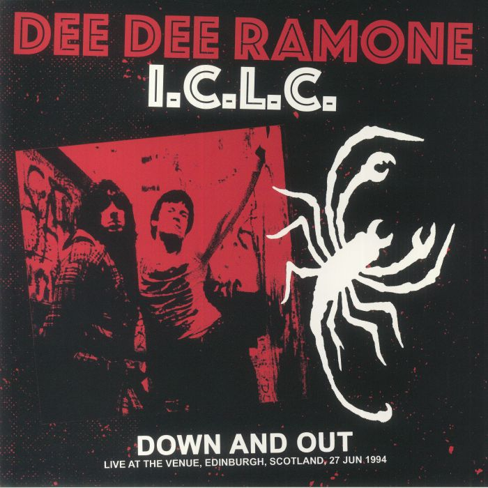 Dee Ramone I.C.L.C. - Down And Out: Live At The Venue, Edinburgh, Scotland, 27 Jun 1994 FM Broadcast (Red Vinyl) (Vinyl LP (nagylemez))