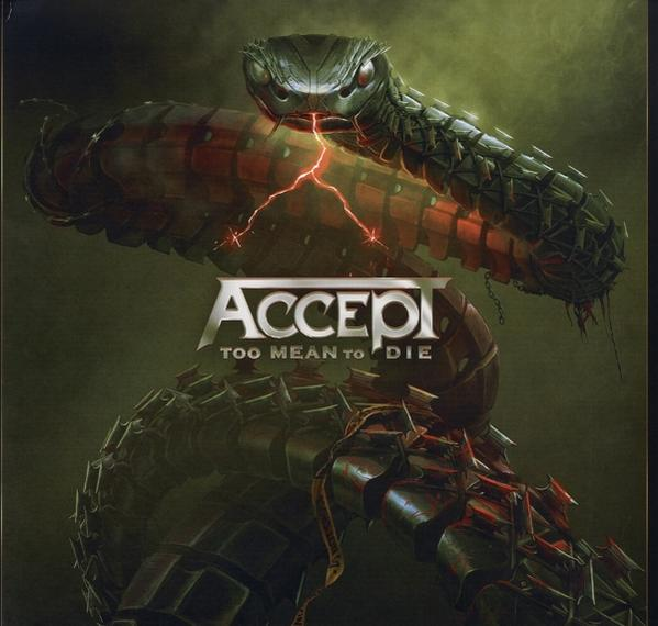 Albumcover: Accept, Too Mean to Die. Eine Metallschlange mit Blitz auf dunklem Hintergrund.
