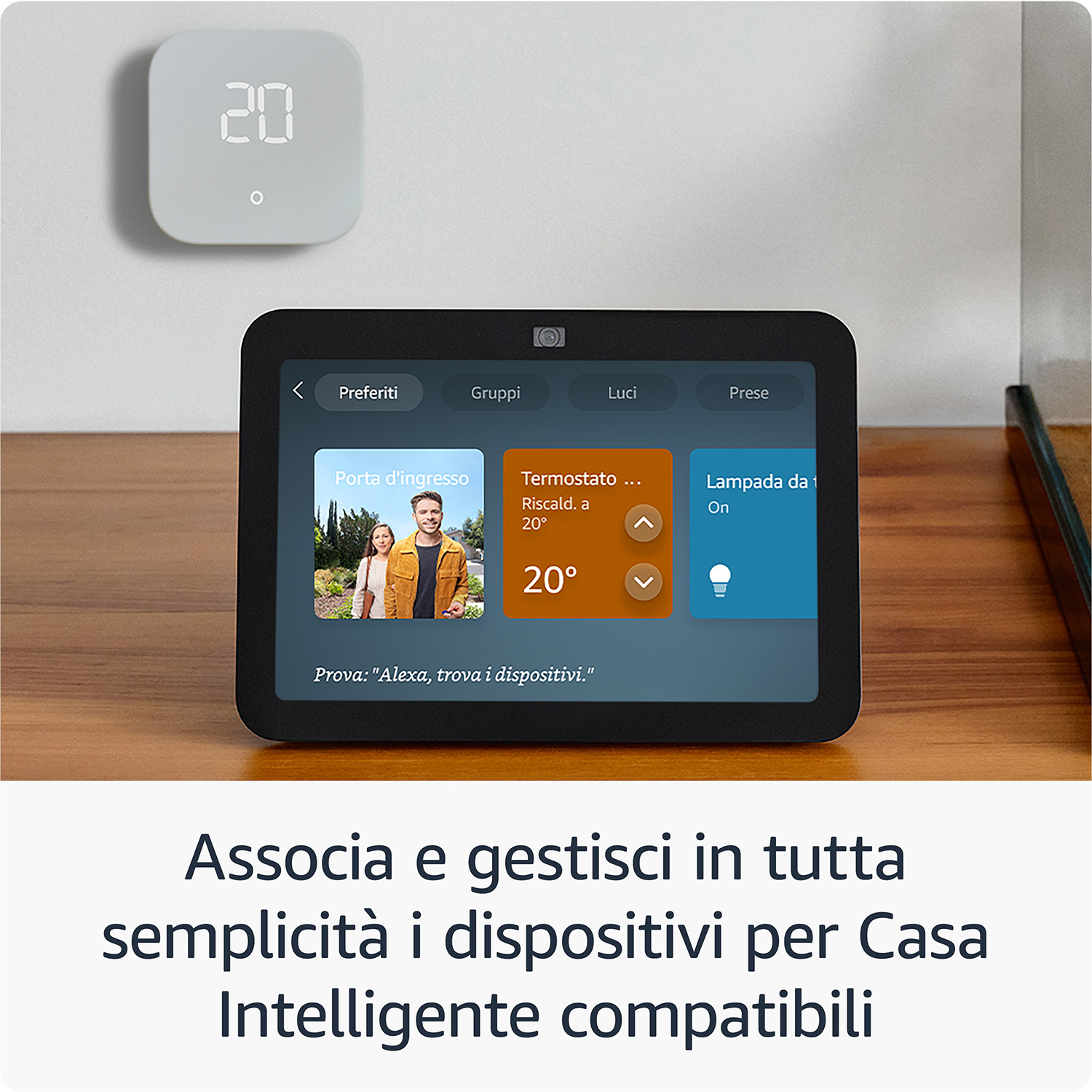 Dispositivo per la casa intelligente che mostra le impostazioni della casa intelligente con testo.