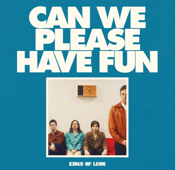 Albumcover mit Text: 'CAN WE PLEASE HAVE FUN'. Vier Männer in einem Fotorahmen.