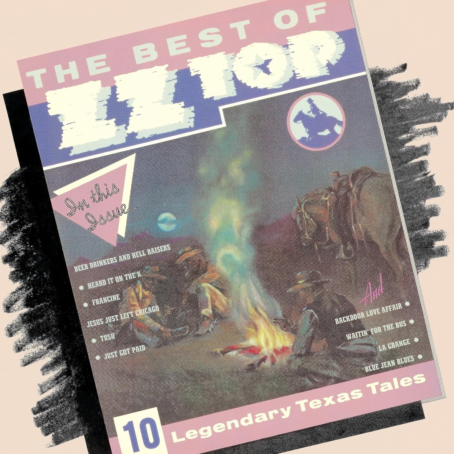 Album borító: 'The Best of ZZ Top'. A művészet cowboy-kat ábrázol egy tábortűz körül, csillagos ég alatt. A dalok címei fel vannak sorolva.