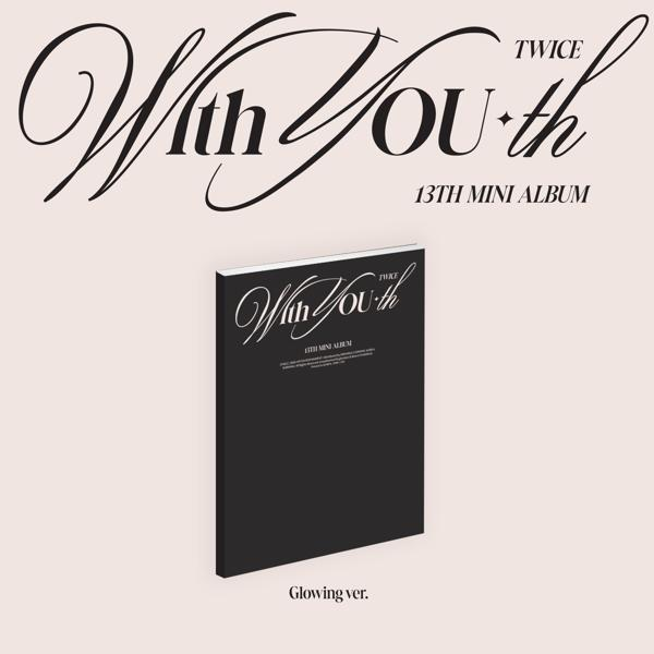 Schwarzes Albumcover mit dem Titel 'With Youth' und dem Text '13th Mini Album'.