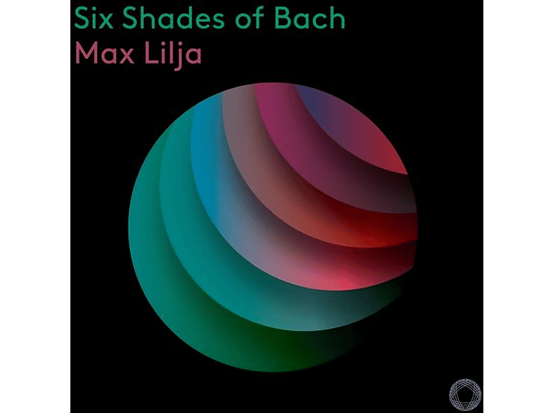 Max Lilja - Six Shades of Bach - (CD)