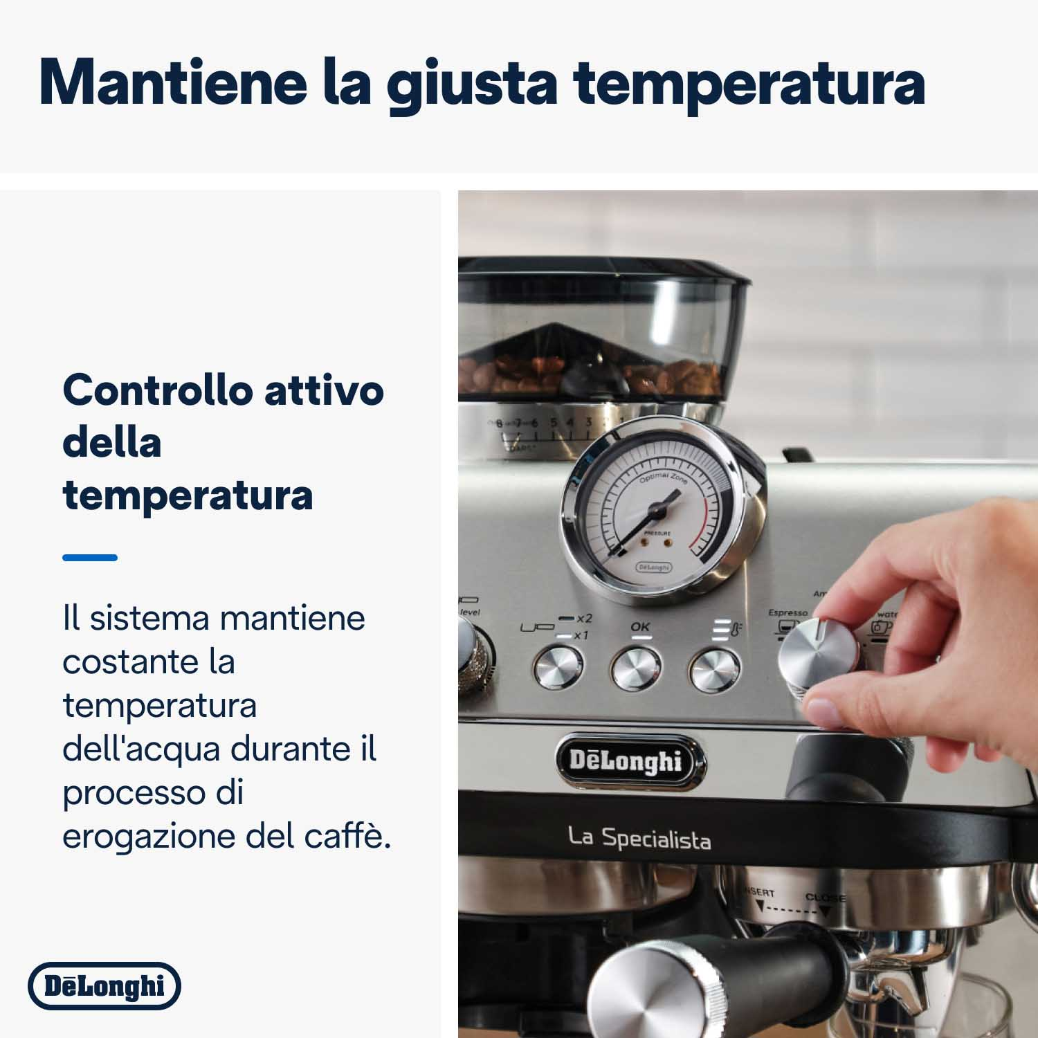 Persona che regola una manopola su una macchina da caffè De'Longhi. Mostra controllo temperatura ed espresso.
