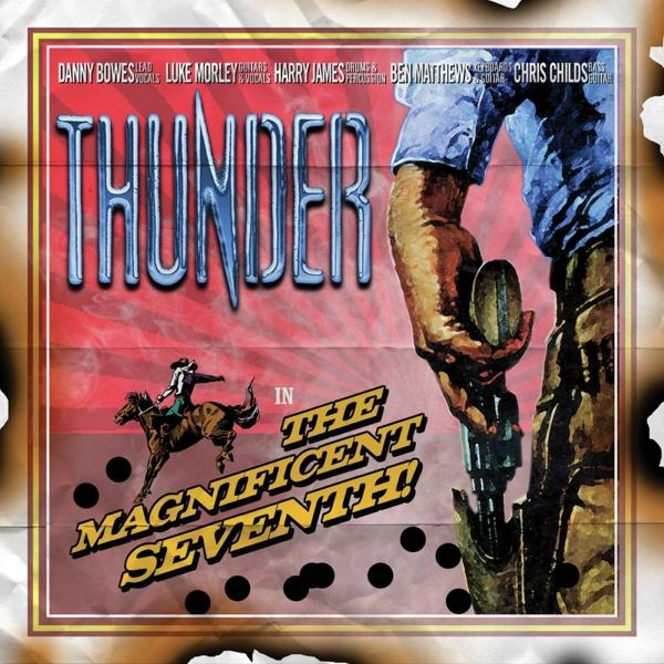 Album borítója nagyméretű 'Thunder' felirattal. Egy ló lovassal és a 'The Magnificent Seventh' felirattal.