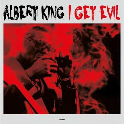 Album borító Albert King képével és az 'I Get Evil' címmel piros-fehér betűkkel.