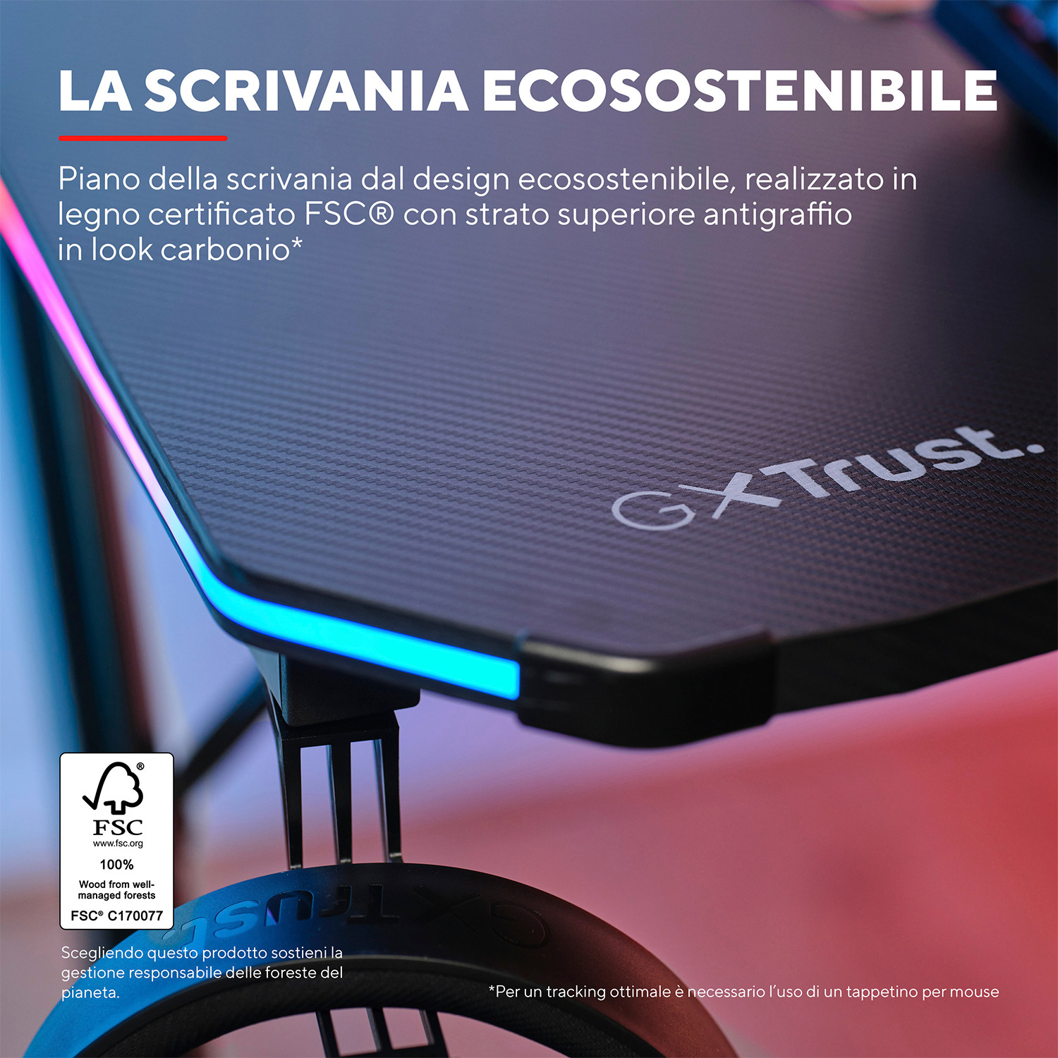 Primo piano di una scrivania nera con luci a LED blu e rosa. Legno certificato FSC, logo Trust.