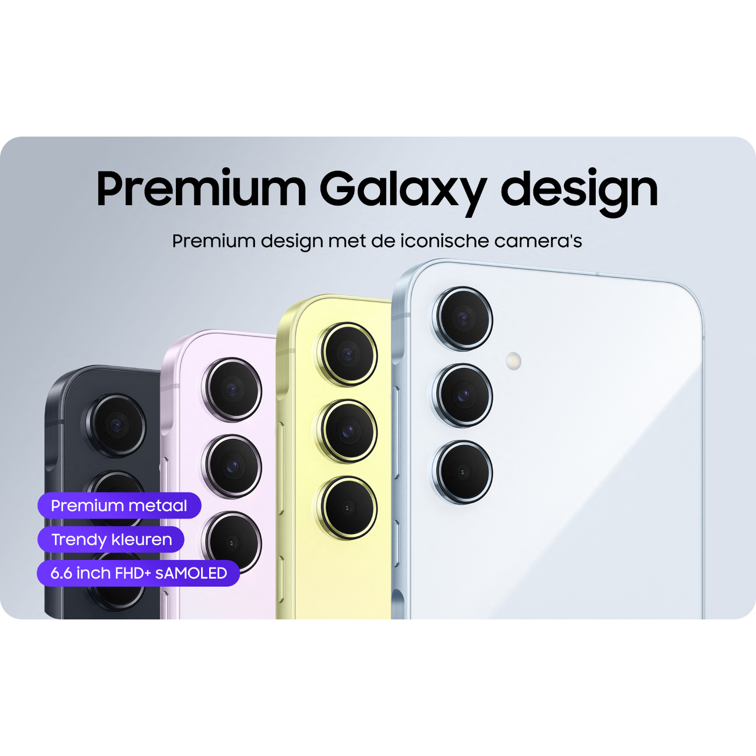 Afbeelding toont vier smartphones in verschillende kleuren. De tekst luidt 'Premium Galaxy design' en benadrukt functies.
