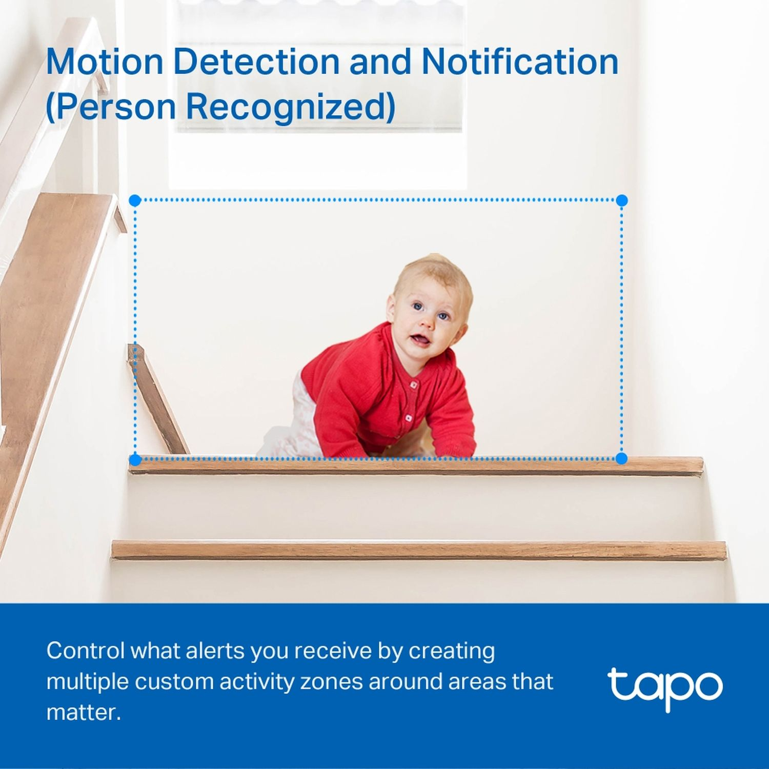 Baby on stairs, with a dotted box around, text saying 'Motion Detection and Notification'.