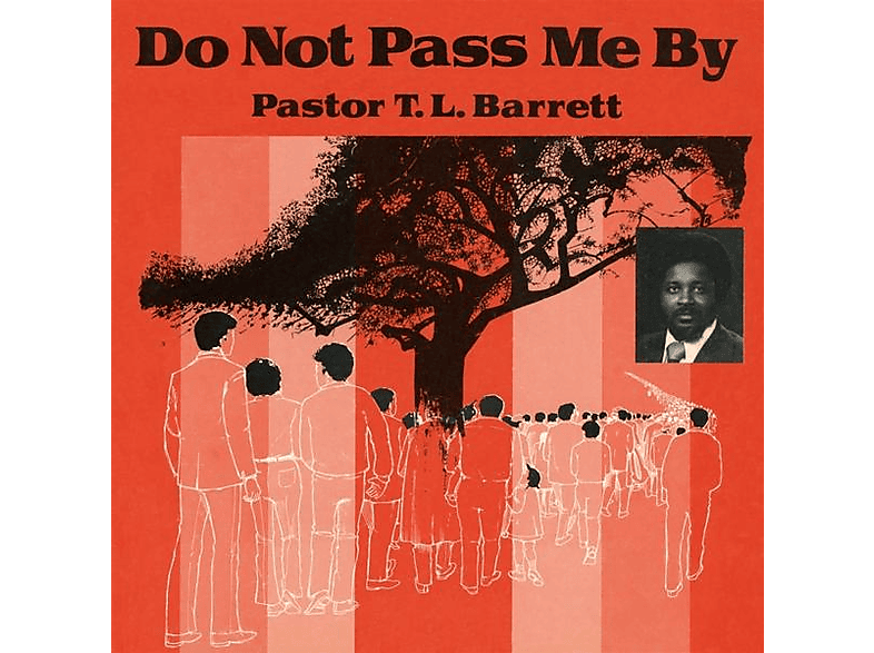 Pastor T.L. Barrett & The Youth For Christ Choir | DO NOT PASS ME BY ...