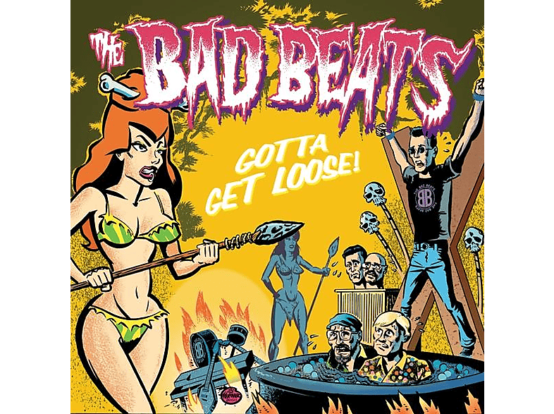 Bad Beats - Gotta Get Loose - (Vinyl)