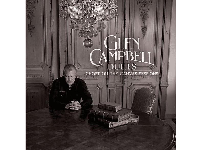 Glen Campbell - Glen Campbell Duets:Ghost on the Canvas Ses. - (CD)