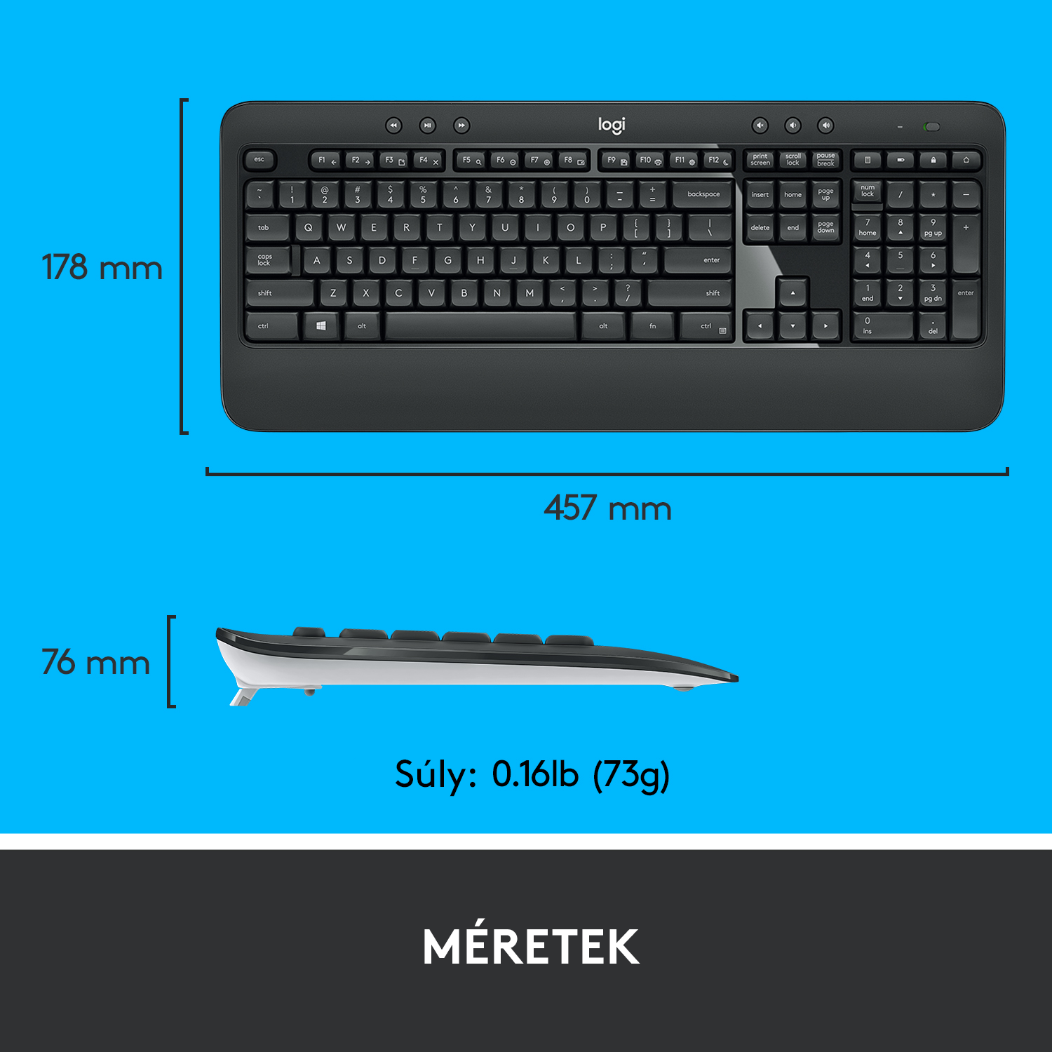 Fekete billentyűzet fehér gombokkal, 457mm széles és 76mm magas.
