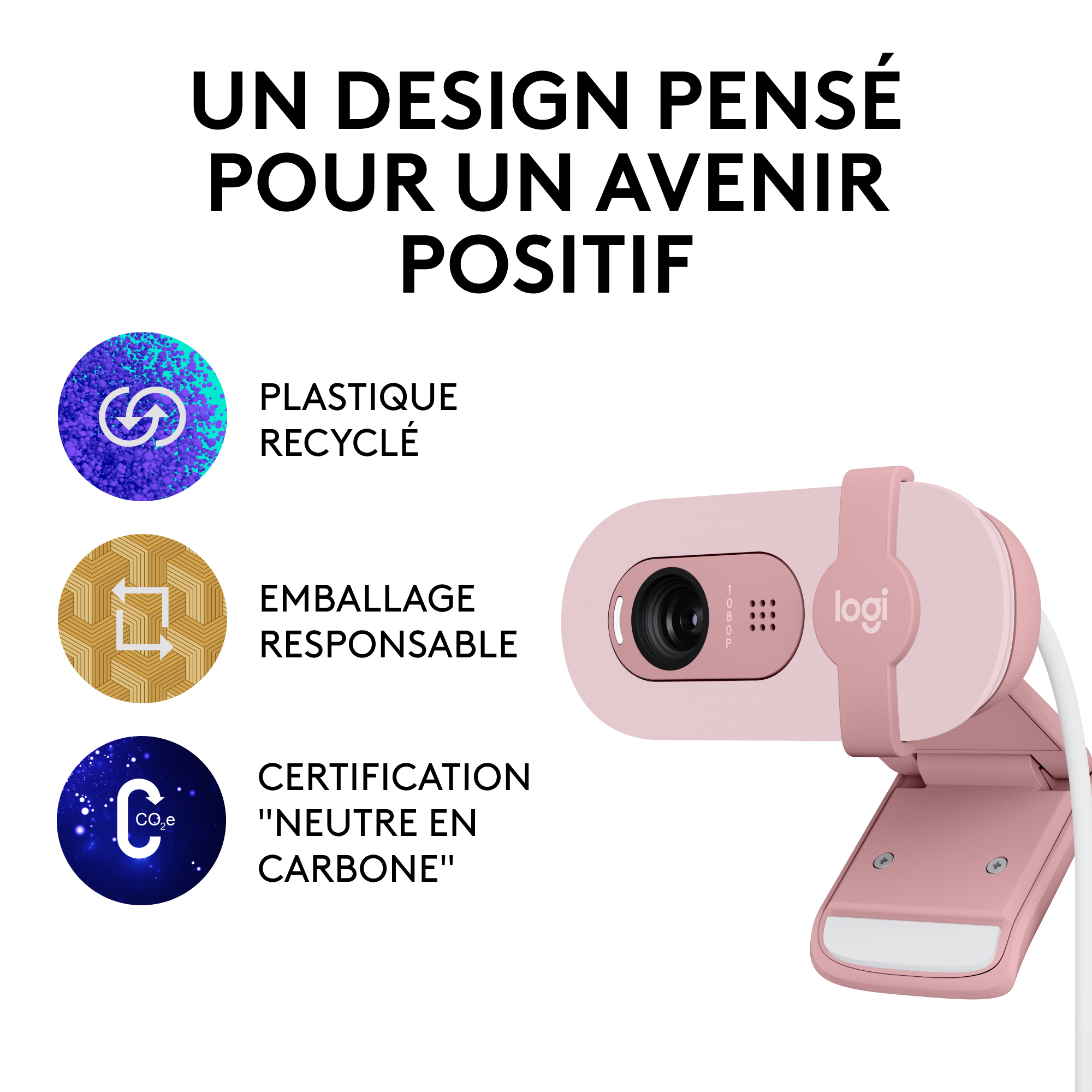 Webcam rose avec texte sur plastique recyclé, emballage responsable et certification neutre en carbone.