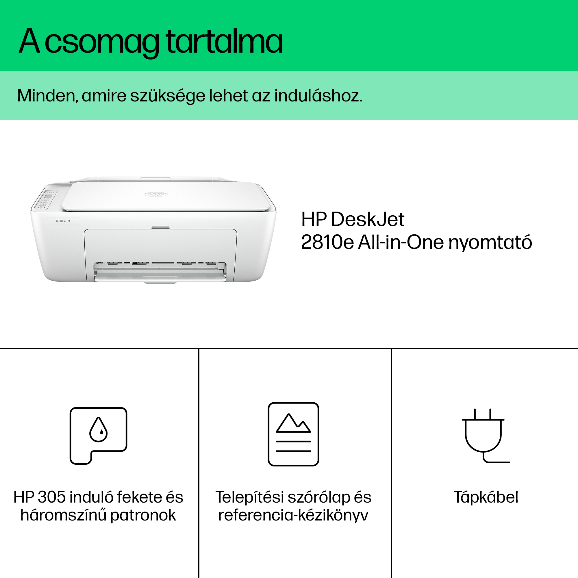 Fehér HP DeskJet nyomtató patronokkal, telepítési útmutatóval és tápkábel ikonokkal.