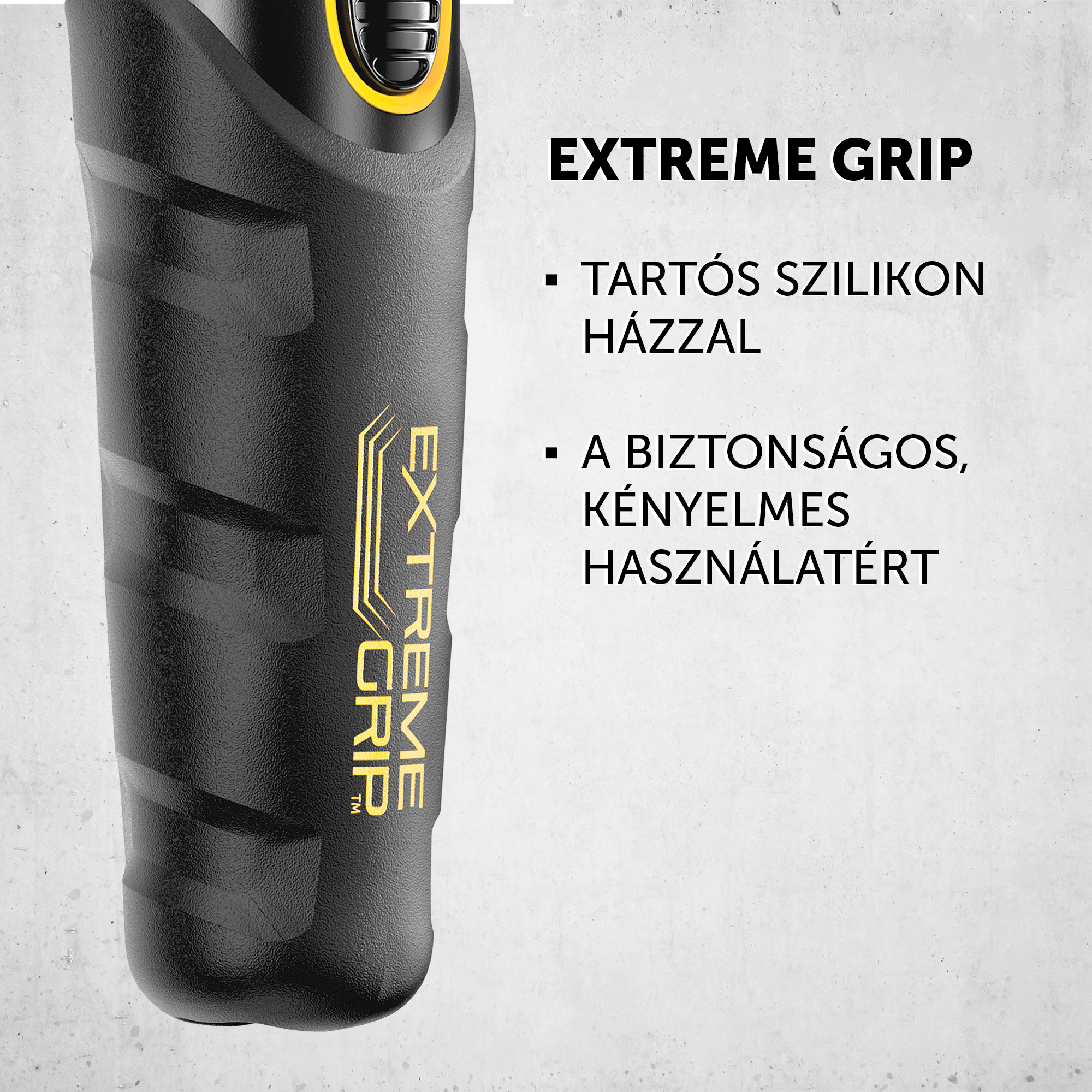 Fekete eszközfogantyú sárga díszítésekkel, a szöveg 'Extreme Grip'.