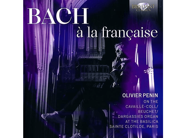 Olivier Penin - Bach a la Francaise - (CD)