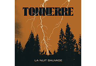 Tonnerre - La Nuit Sauvage (CD)