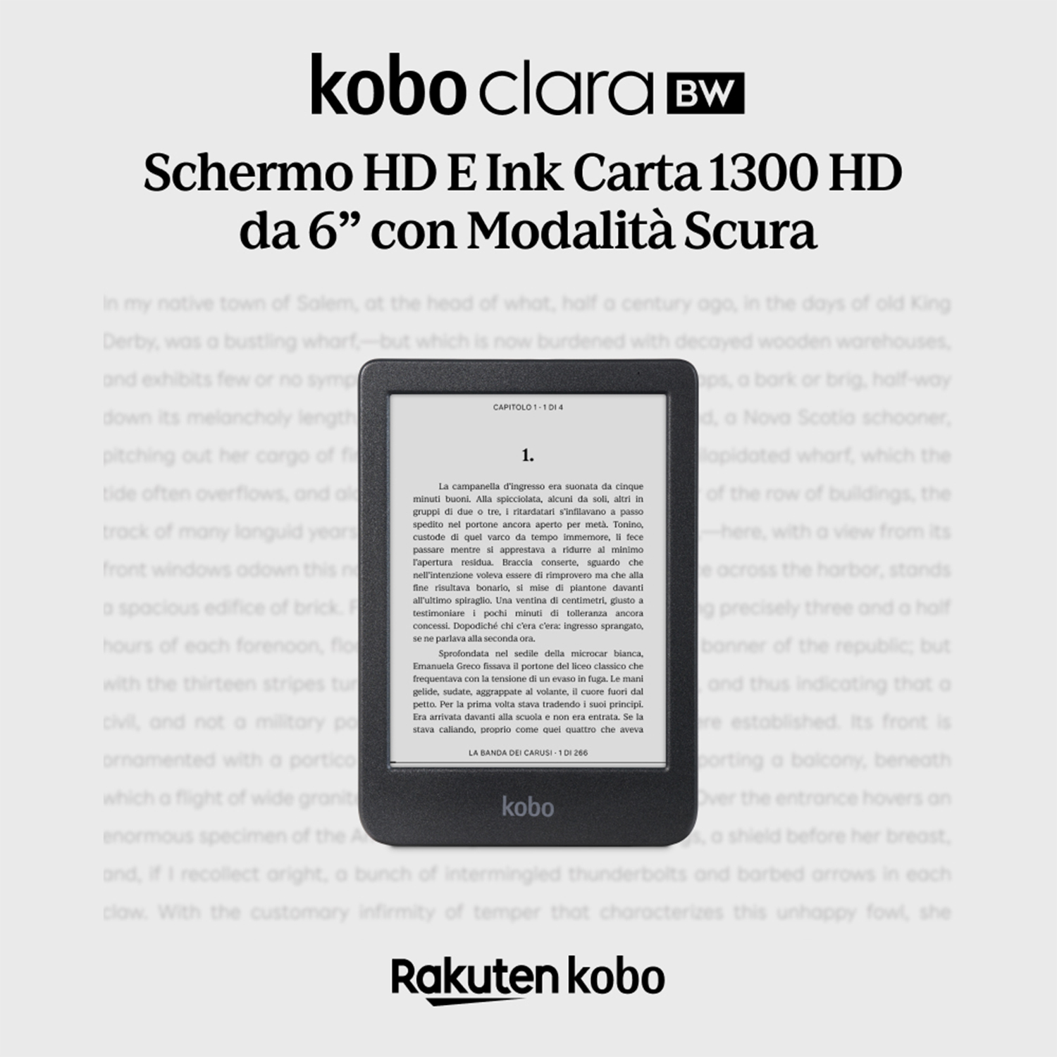 Un e-reader Kobo Clara BW con bordo nero e testo sullo schermo, su sfondo bianco.