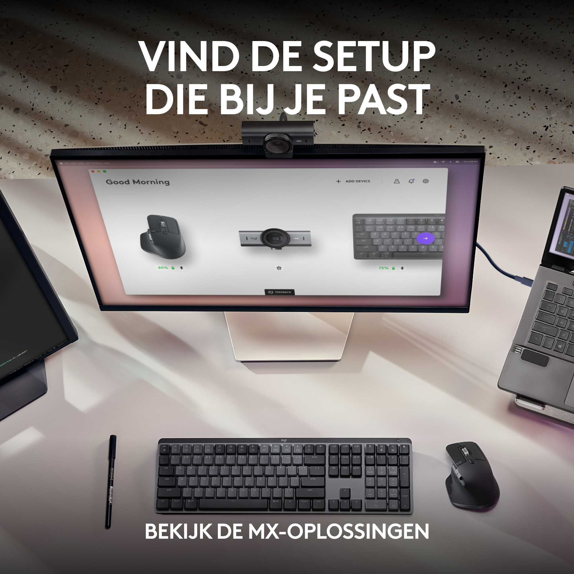 A desk setup with a screen, keyboard, mouse, and webcam. Text in Dutch: Find the setup that suits you.