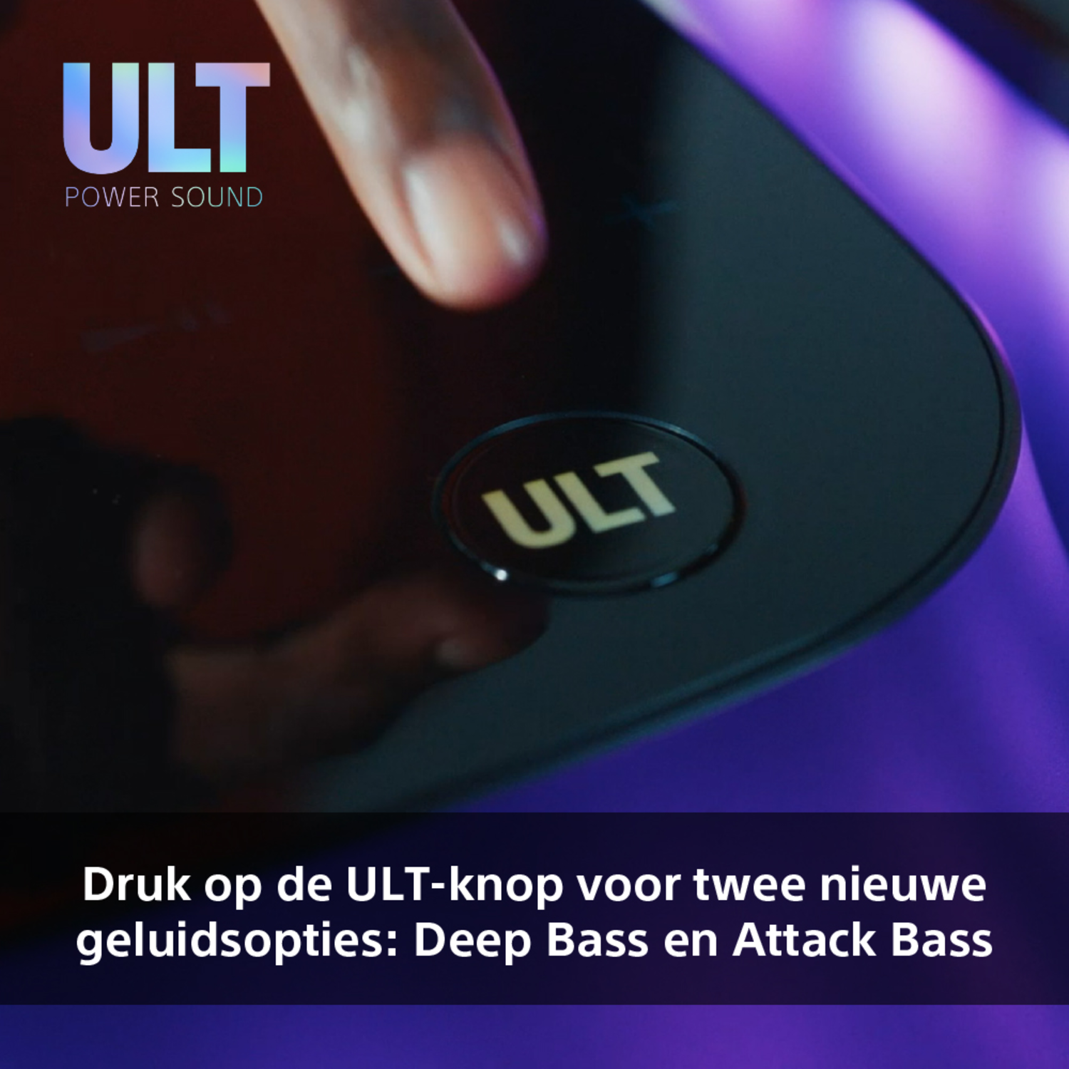 Close up of a button with the ULT logo. Text: Press for two sound options: Deep Bass and Attack Bass.