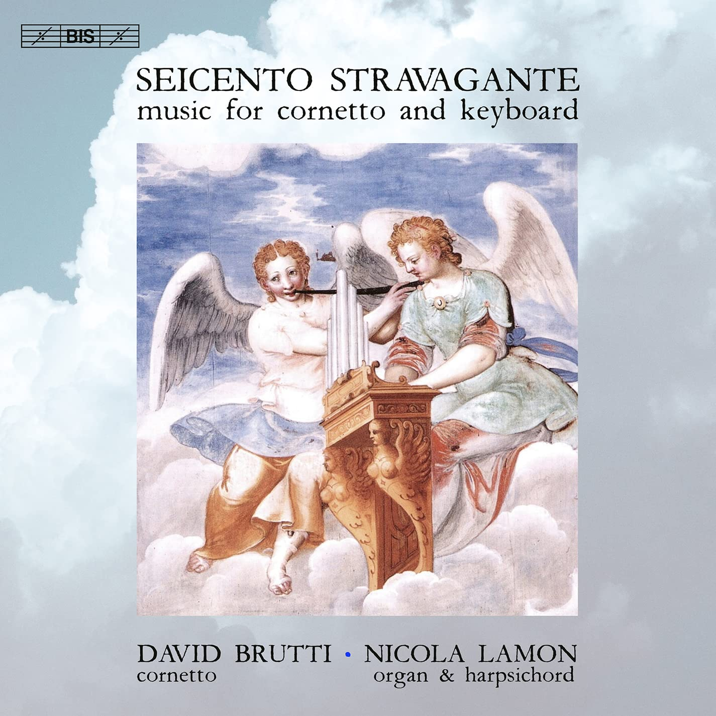 Nicola Lamon, David Brutti - Seicento Stragavante Music For Cornetto And Keyboard (SACD)