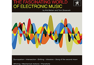 Tom Dissevelt & Kid Baltan - The Fascinating World Of Electronic Music (Vinyl LP (nagylemez))