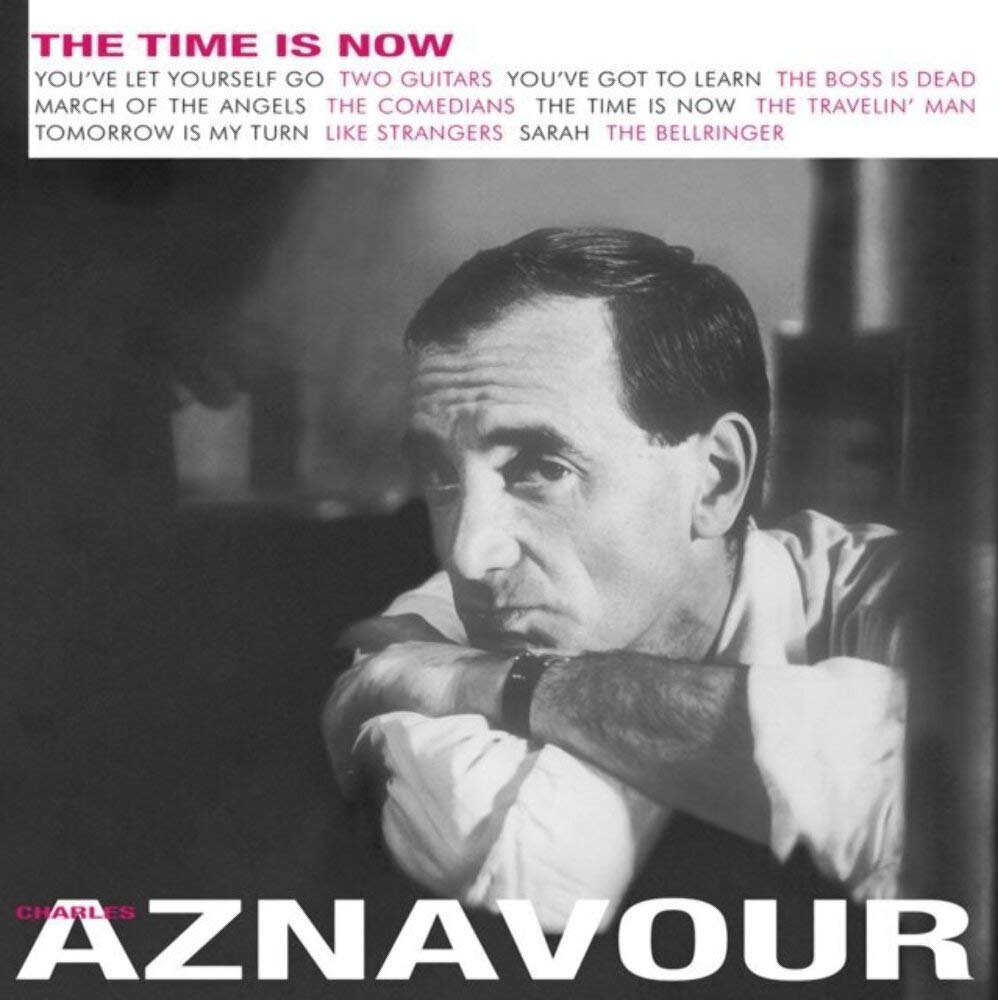 Charles Aznavour - The Time Is Now (Vinyl LP (nagylemez))
