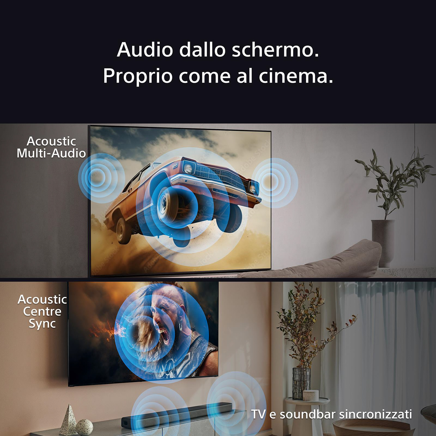 Due TV che mostrano immagini, con testo: 'Audio dallo schermo. Proprio come al cinema'.