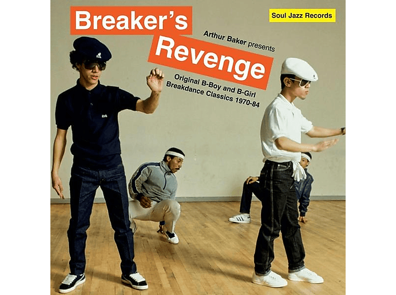 SOUL JAZZ RECORDS PRESENTS/VARIOUS - Breaker's Revenge! Breakdance Classics 1970-84 - (CD)