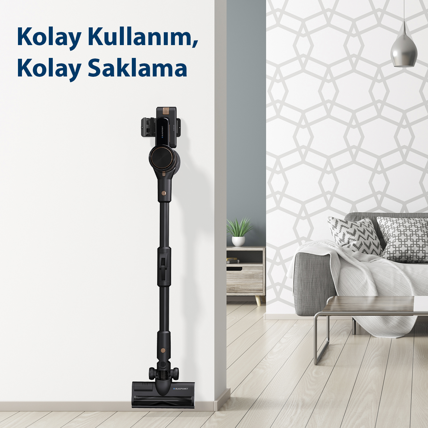 Duvara yaslanmış elektrikli süpürge, "Kolay Kullanım, Kolay Saklama" yazısı.