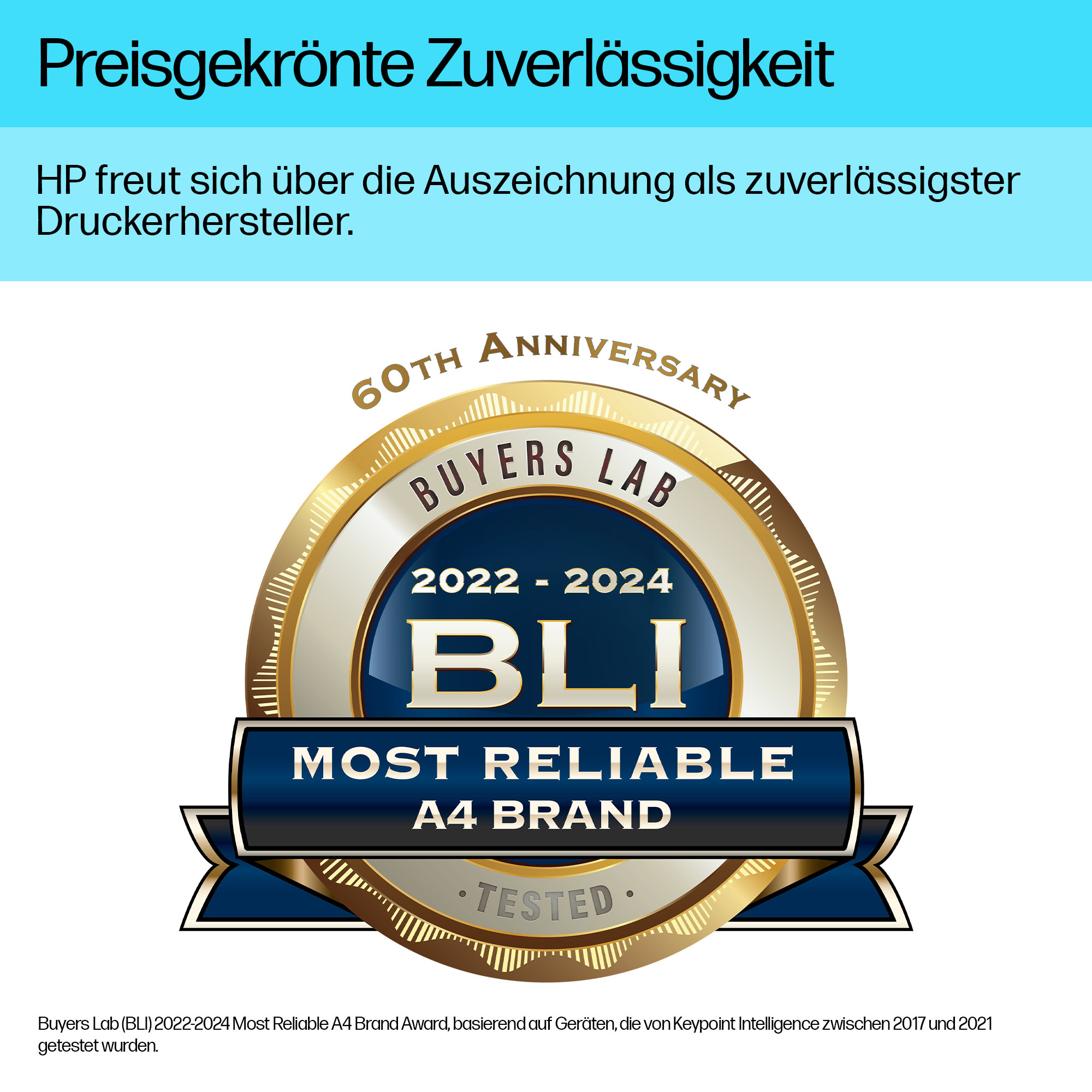 Eine goldene Auszeichnung mit Text, der 'Most Reliable A4 Brand' und '60th Anniversary' anzeigt.