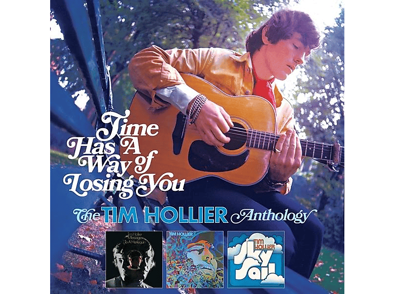 Tim Hollier Tim Hollier Time Has a Way of Losing You The Tim
