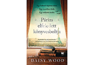 Daisy Wood - Párizs elfeledett könyvesboltja