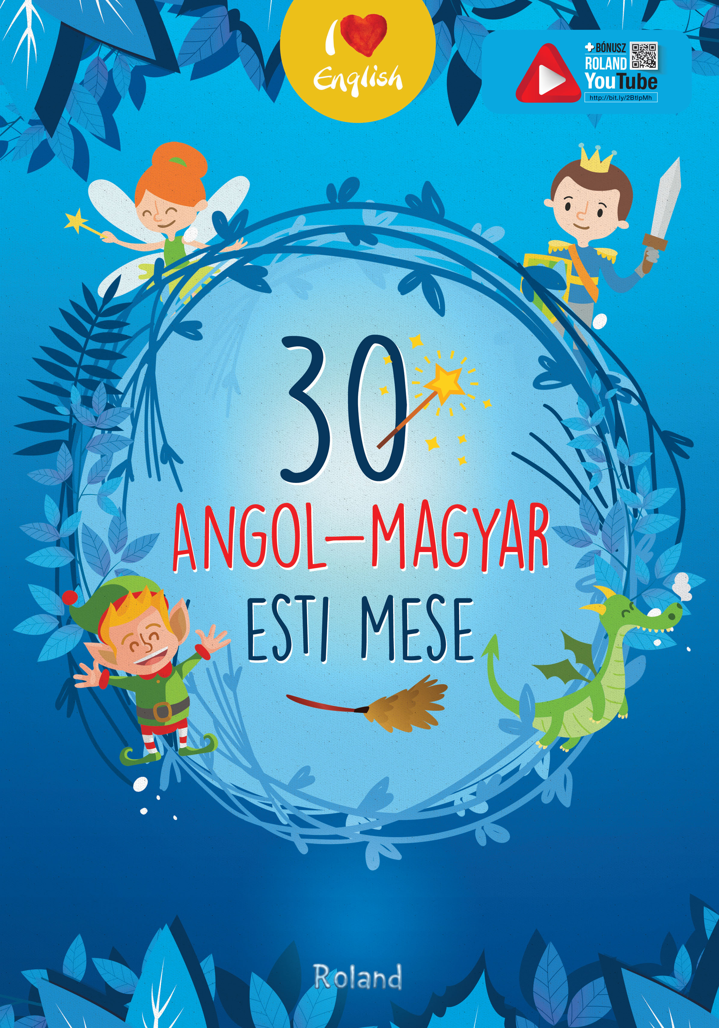 Lengyel Orsolya (szerk.) - 30 angol-magyar esti mese
