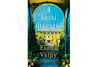 Fiona Valpy - A kerti útvesztő