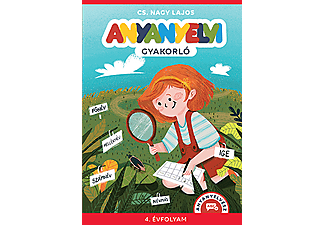 Cs. Nagy Lajos - Anyanyelvi gyakorló - 4. évfolyam