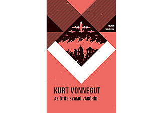 Kurt Vonnegut - Az ötös számú vágóhíd