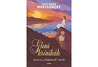 Lucy Maud Montgomery - Gleni krónikák