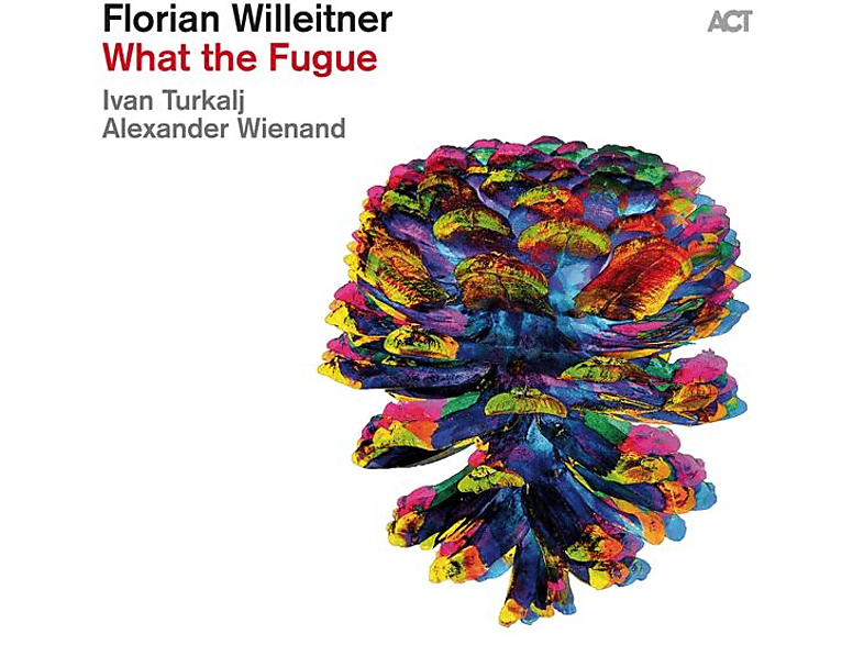 Florian Willeitner - What The Fugue - (CD)