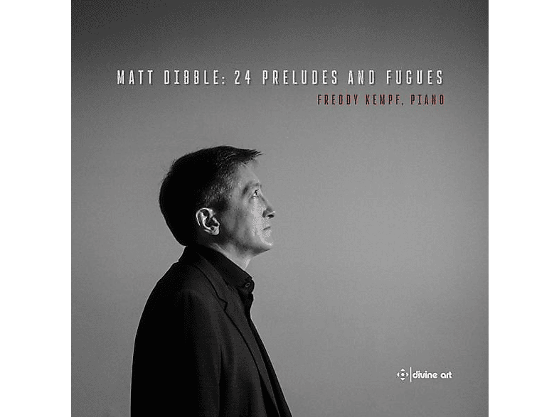 Freddy Kempf - Matt Dibble: 24 Preludes And Fugues - (CD)