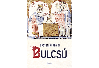 Bácsatyai Dániel - Bulcsú