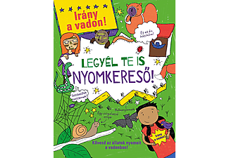 Pannon-Literatúra Kft. - Irány a vadon! - Legyél te is nyomkereső!